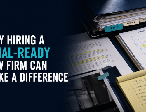 Why Hiring a Trial-Ready Law Firm Can Make a Difference
